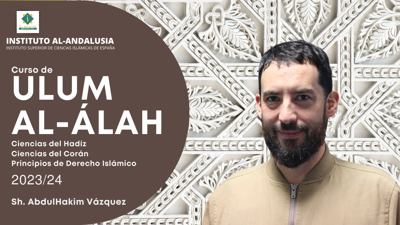 Curso de Ulúm al-Álah (Ciencias Islámicas Auxiliares) 2023/24